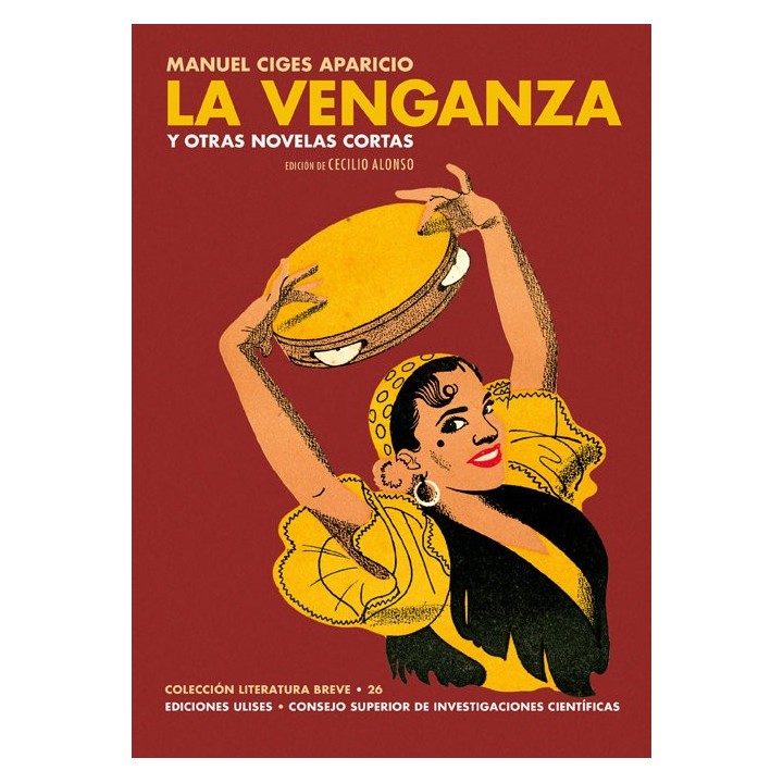 VENGANZA Y OTRAS NOVELAS CORTAS,LA