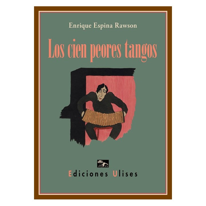 CIEN PEORES TANGOS,LOS