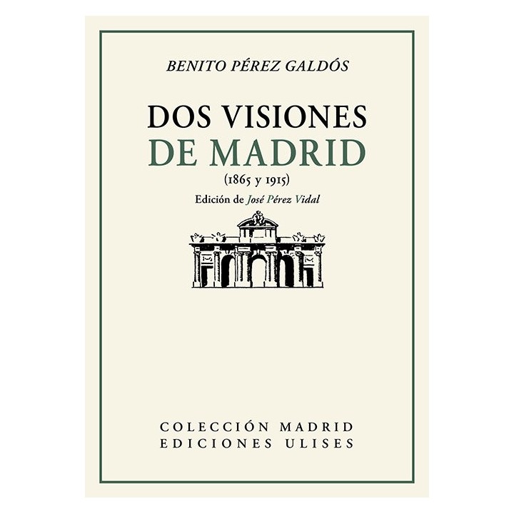 DOS VISIONES DE MADRID