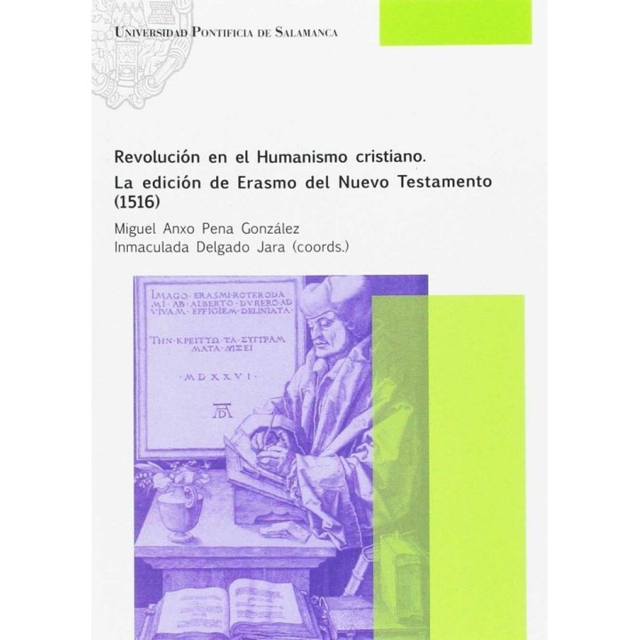 REVOLUCION EN EL HUMANISMO CRISTIANO. LA EDICION DE ERASMO D