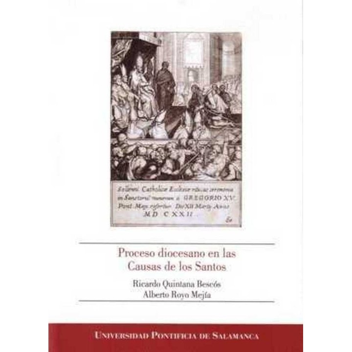 PROCESO DIOCESANO EN LAS CAUSAS DE LOS SANTOS