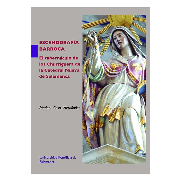 ESCENOGRAFIA BARROCA. EL TABERNACULO DE LOS CHURRIGUERA DE L