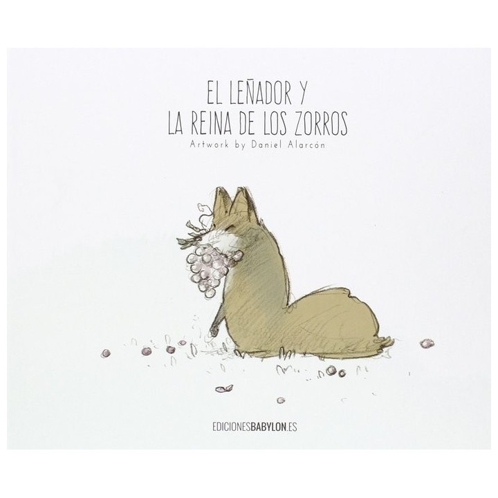 LEÑADOR Y LA REINA DE LOS ZORROS,EL