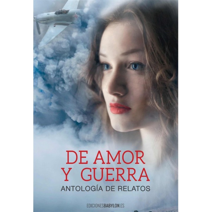 DE AMOR Y GUERRA