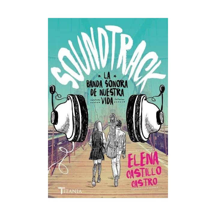SOUNDTRACK LA BANDA SONORA DE NUESTRA VIDA