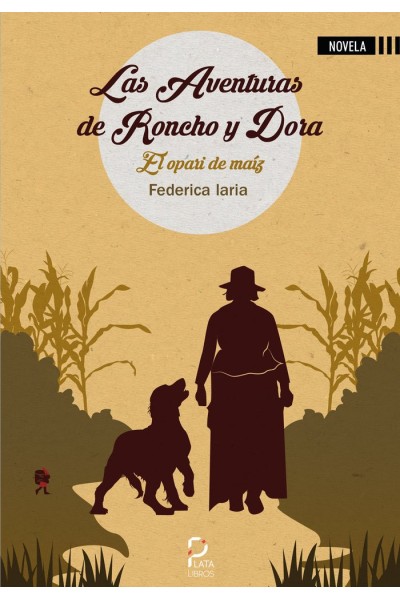 LAS AVENTURAS DE RONCHO Y DORA