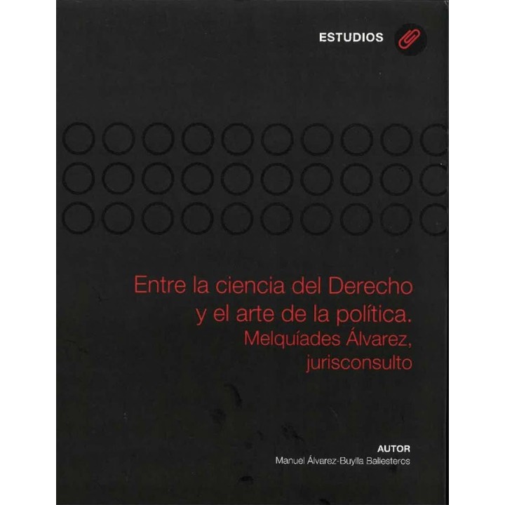 ENTRE LA CIENCIA DEL DERECHO Y EL ARTE DE LA POLITICA