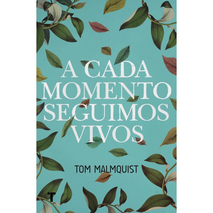 A CADA MOMENTO SEGUIMOS VIVOS