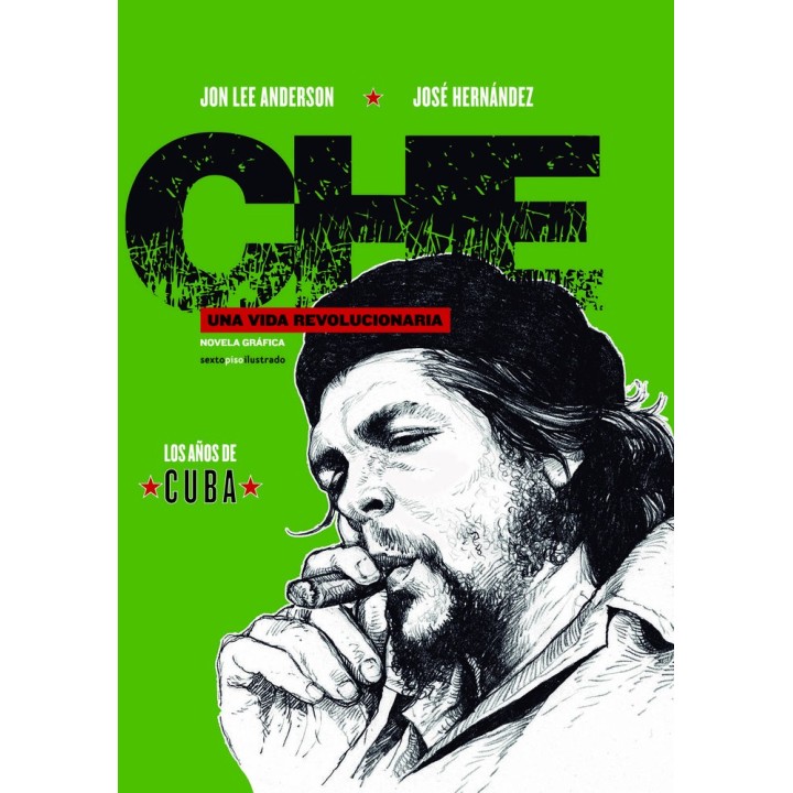 CHE UNA VIDA REVOLUCIONARIA