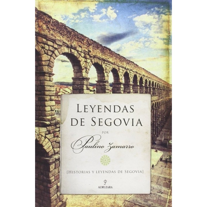 LEYENDAS DE SEGOVIA