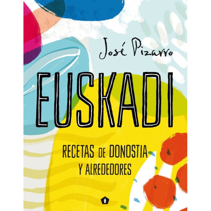 EUSKADI RECETAS DE DONOSTIA Y ALREDEDORES
