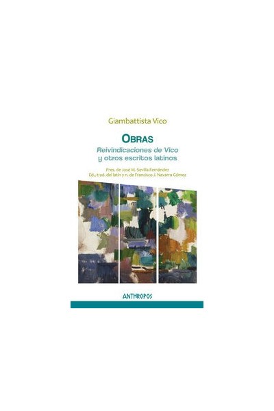 OBRAS IV REIVINDICACIONES DE VICO Y OTROS ESCRITOS LATINOS
