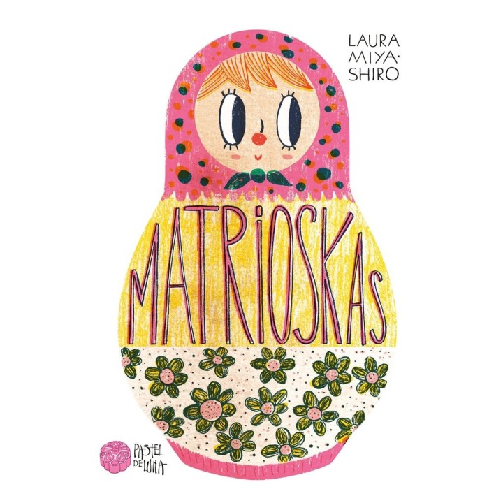 MATRIOSKAS