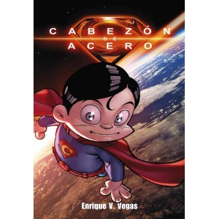 CABEZON DE ACERO EDICION INTEGRAL,EL