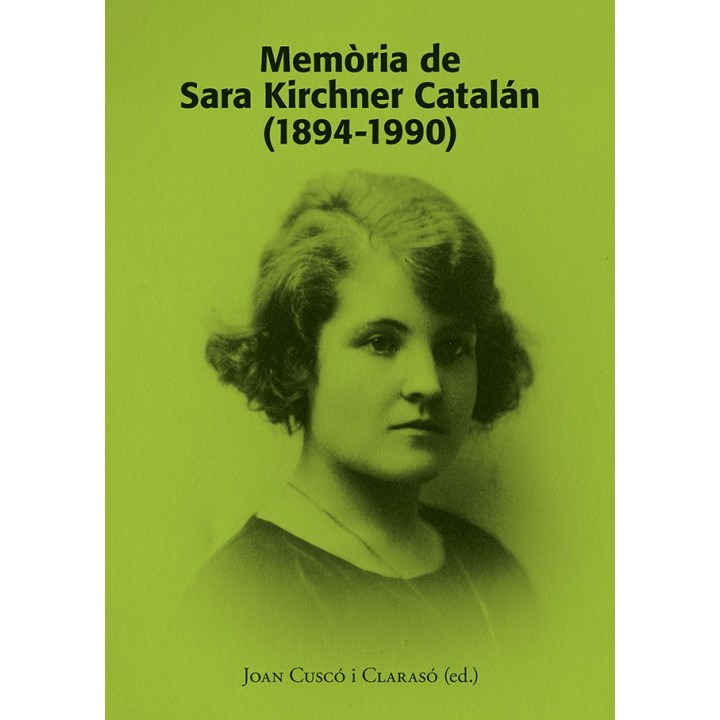 MEMORIA DE SARA KIRCHNER CATALAN 1894 1990