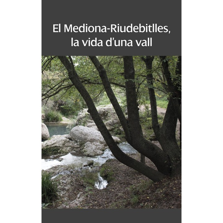 EL MEDIONA RIUDEBITLLES LA VIDA DUNA VALL