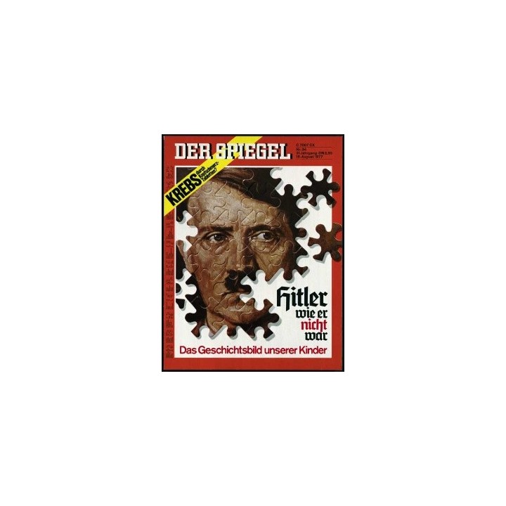 DER SPIEGEL Nr 34. 15 August 1977. Hitler Wie er nicht war