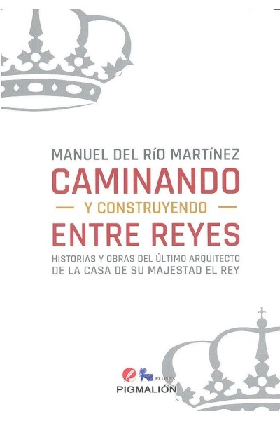 CAMINANDO Y CONSTRUYENDO ENTRE REYES