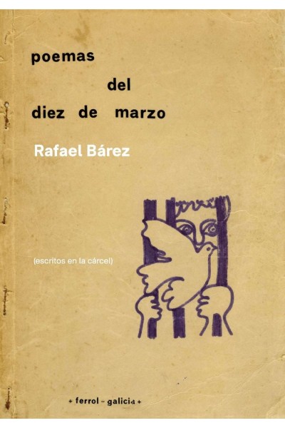 POEMAS DEL DIEZ DE MARZO ESCRITOS EN LA CARCEL