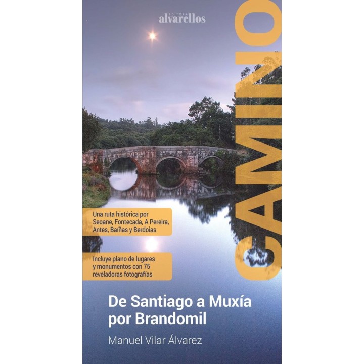 CAMINO DE SANTIAGO A MUXIA POR BRANDOMIL