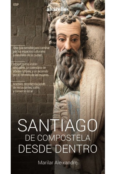 SANTIAGO DE COMPOSTELA DESDE DENTRO