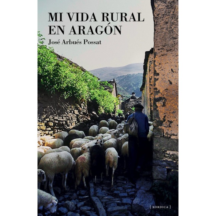 MI VIDA RURAL EN ARAGON