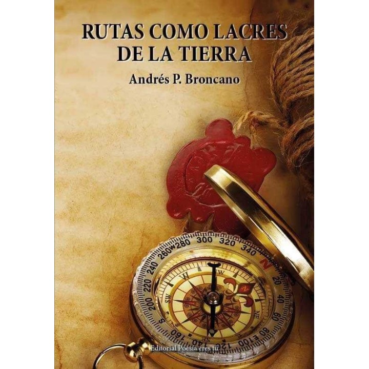 RUTAS COMO LACRES DE LA TIERRA