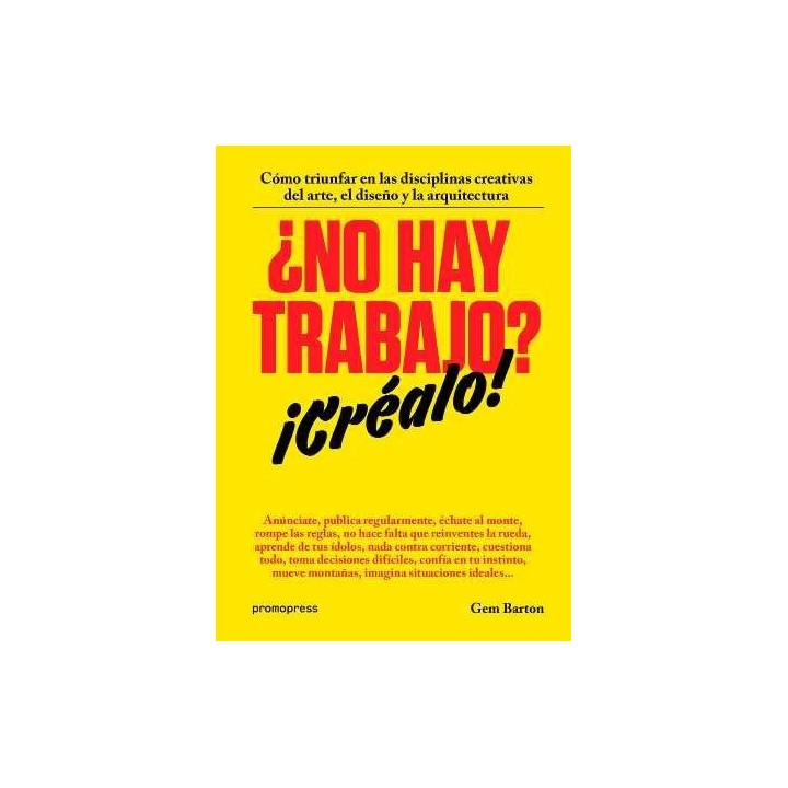 NO HAY TRABAJO? CREALO!