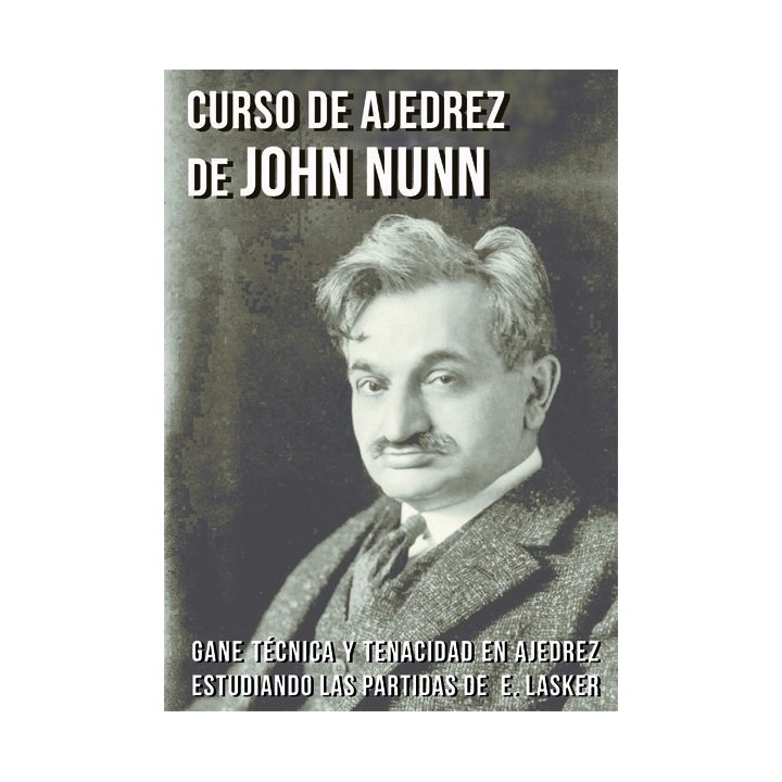 CURSO DE AJEDREZ DE JOHN NUNN