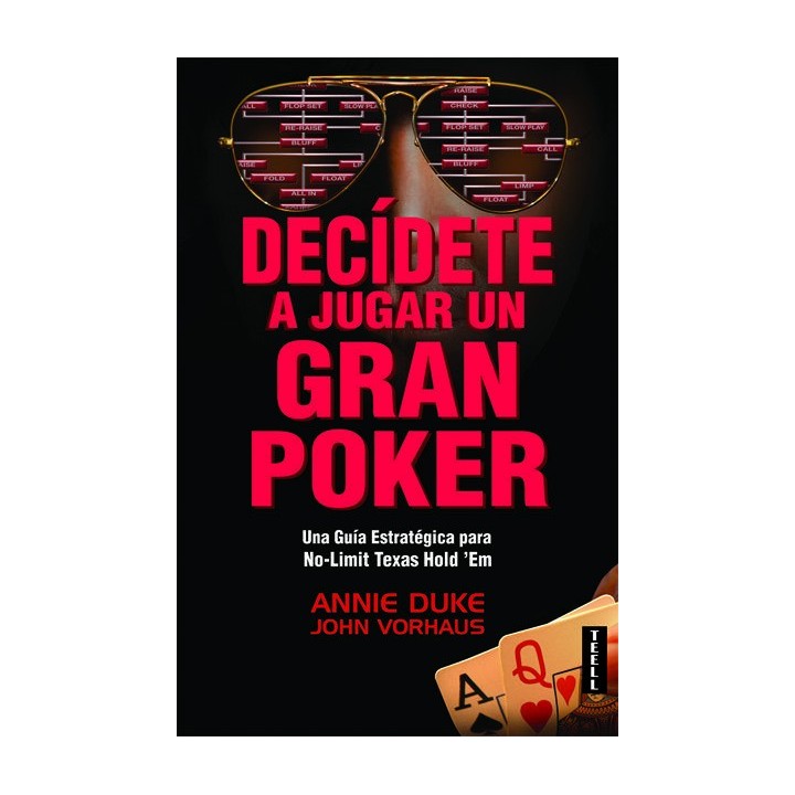 DECIDETE A JUGAR UN GRAN POKER