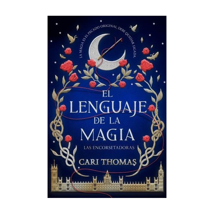 EL LENGUAJE DE LA MAGIA (ENCORSET VOL 1)