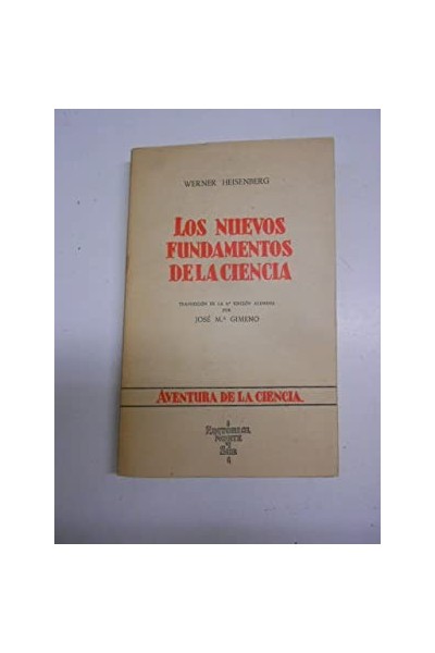 Los nuevos fundamentos de la ciencia