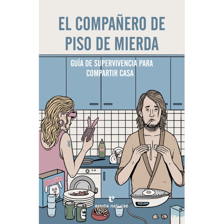 COMPAÑERO DE PISO DE MIERDA,EL
