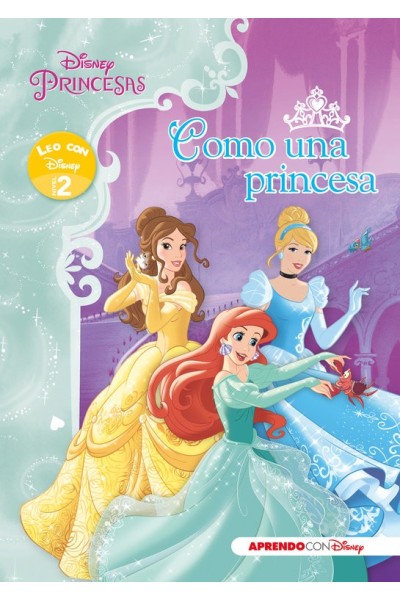 PRINCESAS DISNEY COMO UNA PRINCESA LEO CON DISNEY