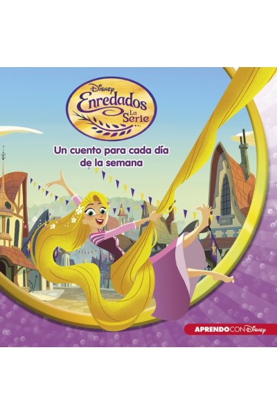 ENREDADOS UN CUENTO PARA CADA DIA DE LA SEMANA
