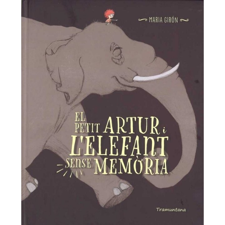 PETIT ARTUR I L'ELEFANT SENSE MEMORIA,EL - CAT