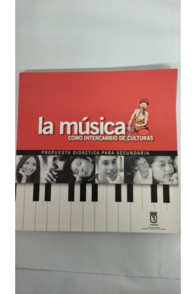 La Musica como intercambio de Culturas. Propuesta didactica para secundaria