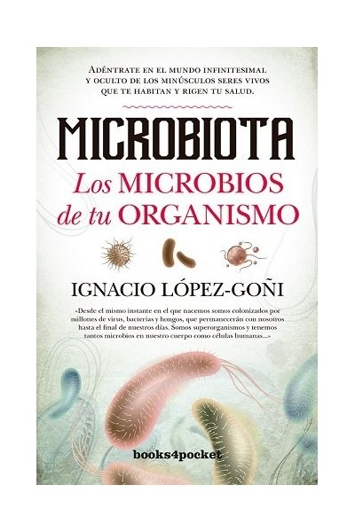 MICROBIOTA LOS MICROBIOS DE TU ORGANISMO B4P