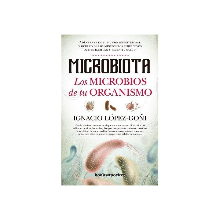 MICROBIOTA LOS MICROBIOS DE TU ORGANISMO B4P