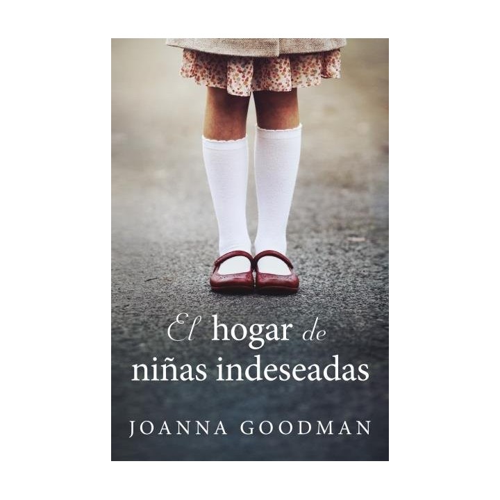EL HOGAR DE NIÑAS INDESEADAS