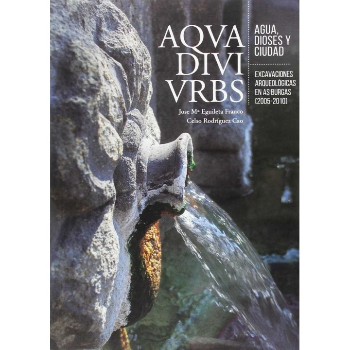 AQUA, DIVI, URBS. AGUA DIOSES Y CIUDAD