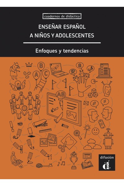 ENSEÑAR ESPAÑOL A NIÑOS Y ADOLESCENTES