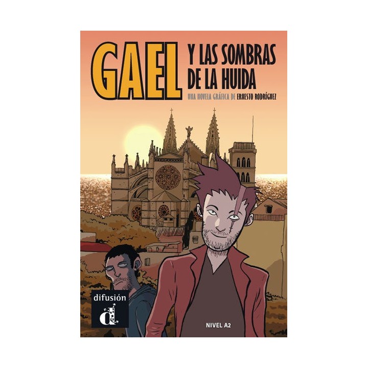 GAEL Y LAS SOMBRAS DE LA HUIDA