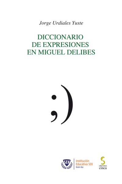 DICCIONARIO DE EXPRESIONES EN MIGUEL DELIBES