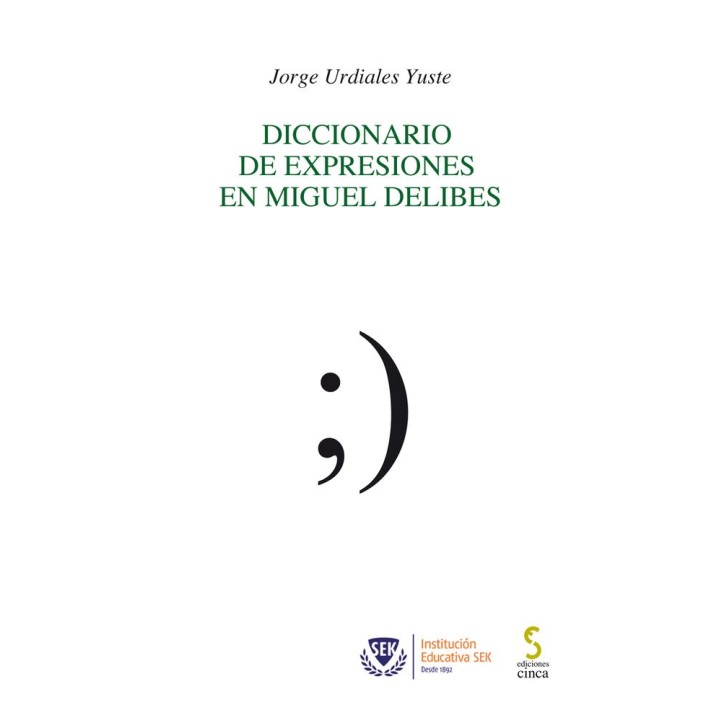 DICCIONARIO DE EXPRESIONES EN MIGUEL DELIBES