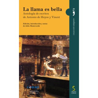 LLAMA ES BELLA ANTOLOGIA DE ESCRITOS DE ANTONIO DE HOYO,LA