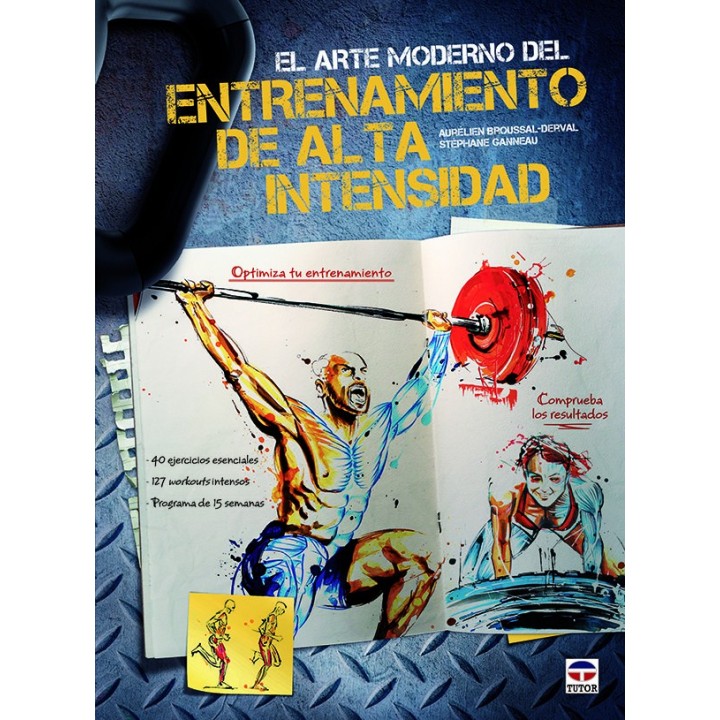 ARTE MODERNO DEL ENTRENAMIENTO DE ALTA INTENSIDAD,EL