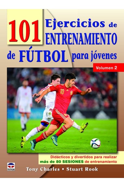 101 EJERCICIOS DE ENTRENAMIENTO DE FUTBOL PARA JOVENES