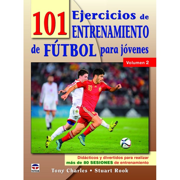101 EJERCICIOS DE ENTRENAMIENTO DE FUTBOL PARA JOVENES