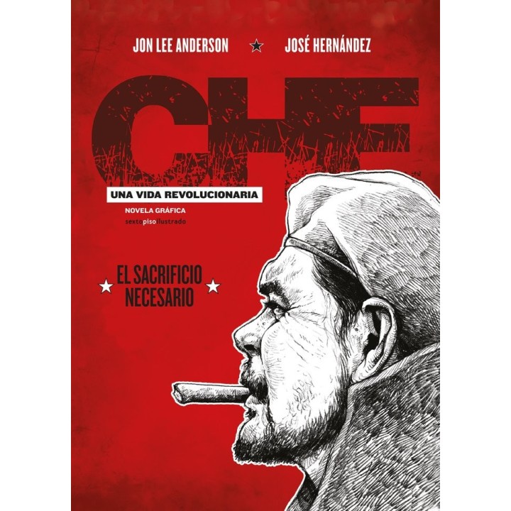 CHE UNA VIDA REVOLUCIONARIA III